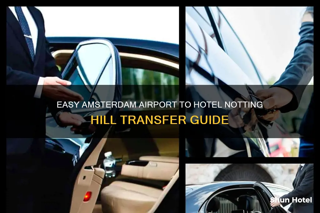 how to get from amsterdam airport to hotel notting hill