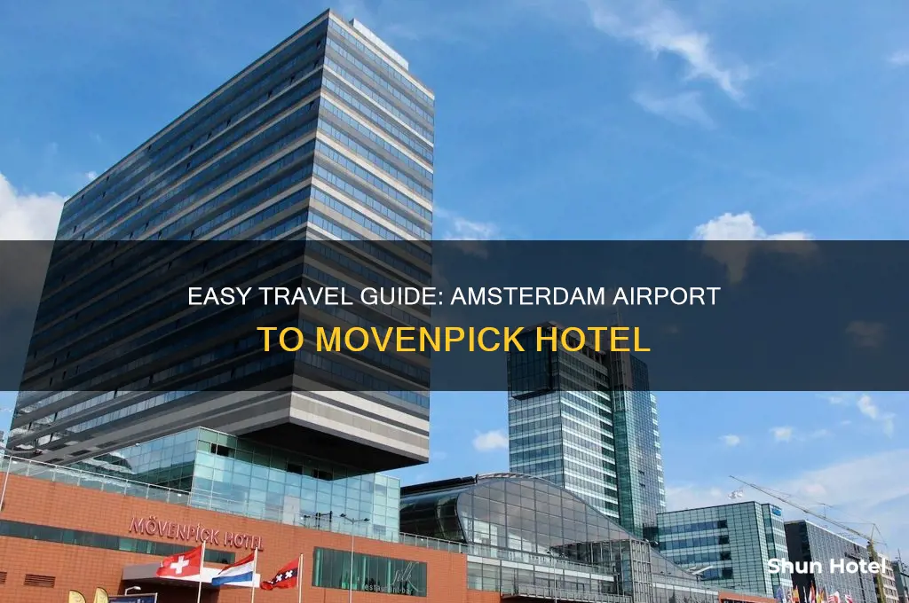 how to get from amsterdam airport to movenpick hotel