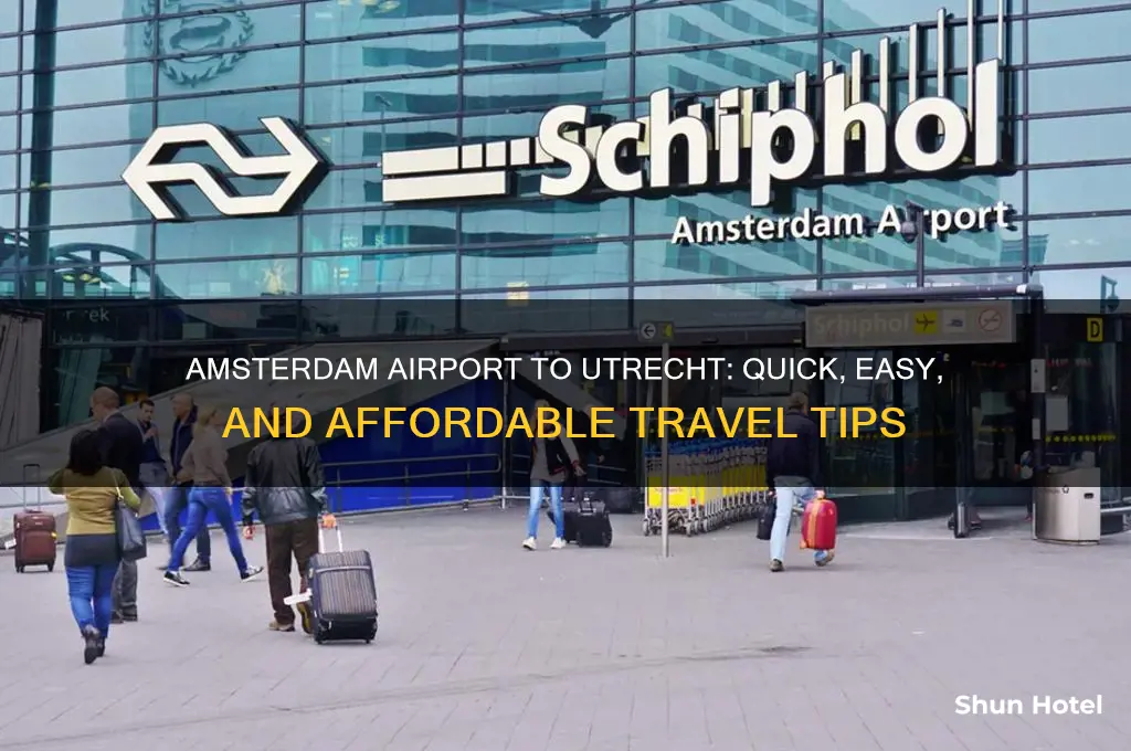 how to get from amsterdam airport to utrecht
