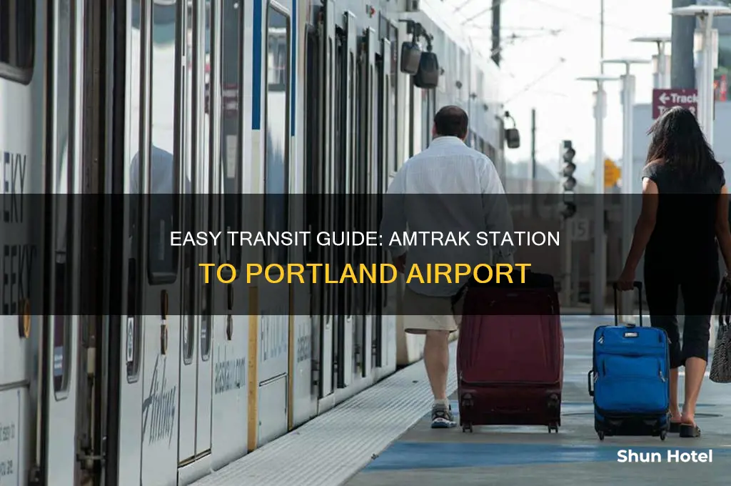 how to get from amtrak station to portland airport