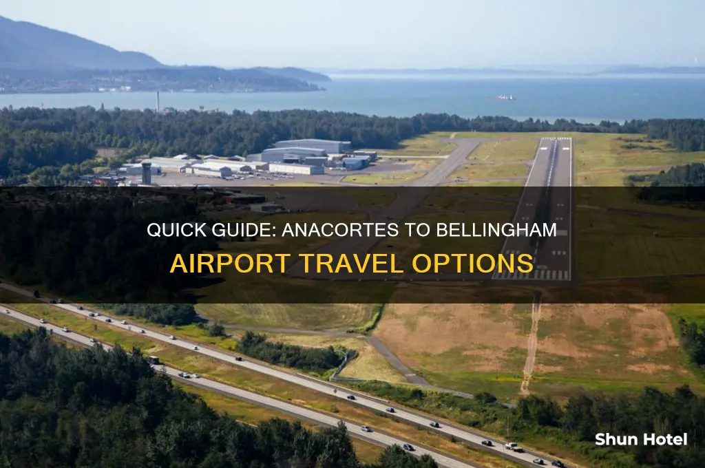 how to get from anacortes to bellingham airport