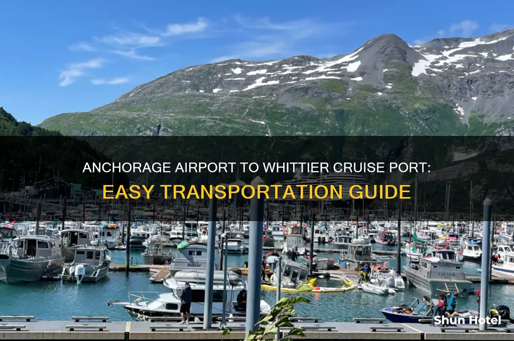 how to get from anchorage airport to whittier cruise port