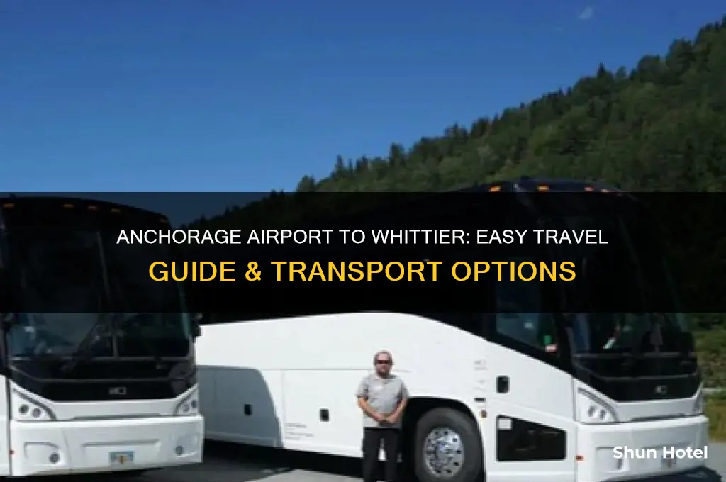 how to get from anchorage airport to whittier
