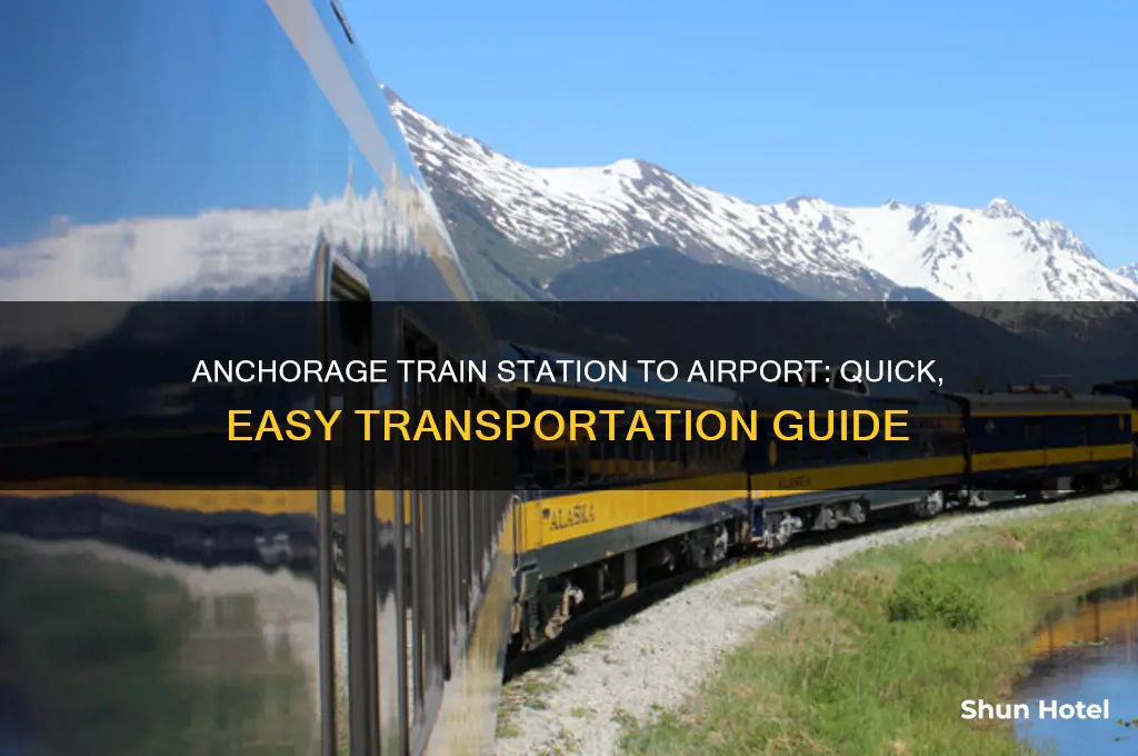 how to get from anchorage train station to airport