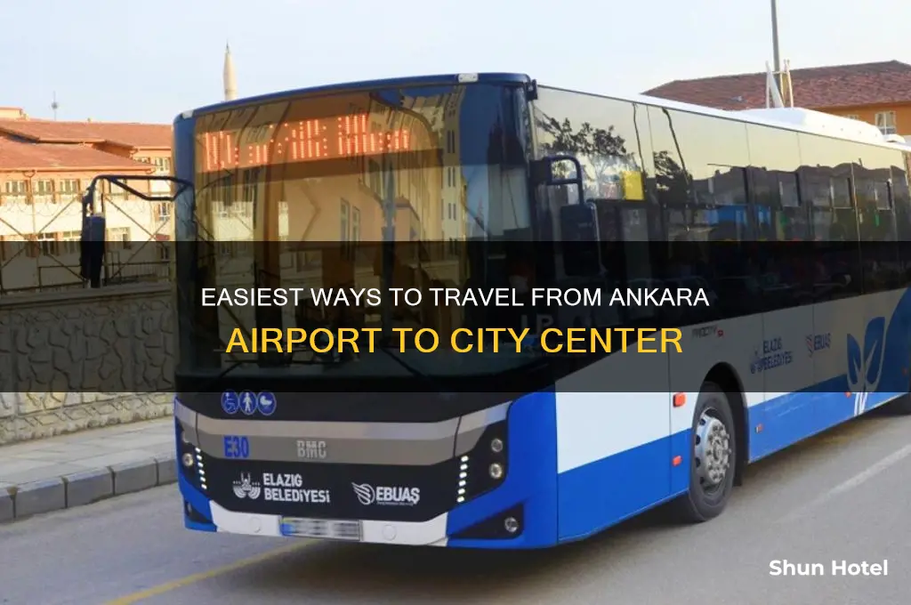 how to get from ankara airport to city center
