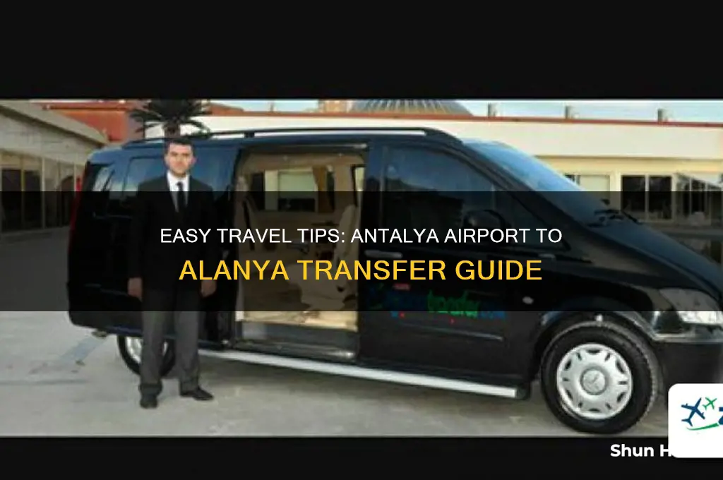 how to get from antalya airport to alanya