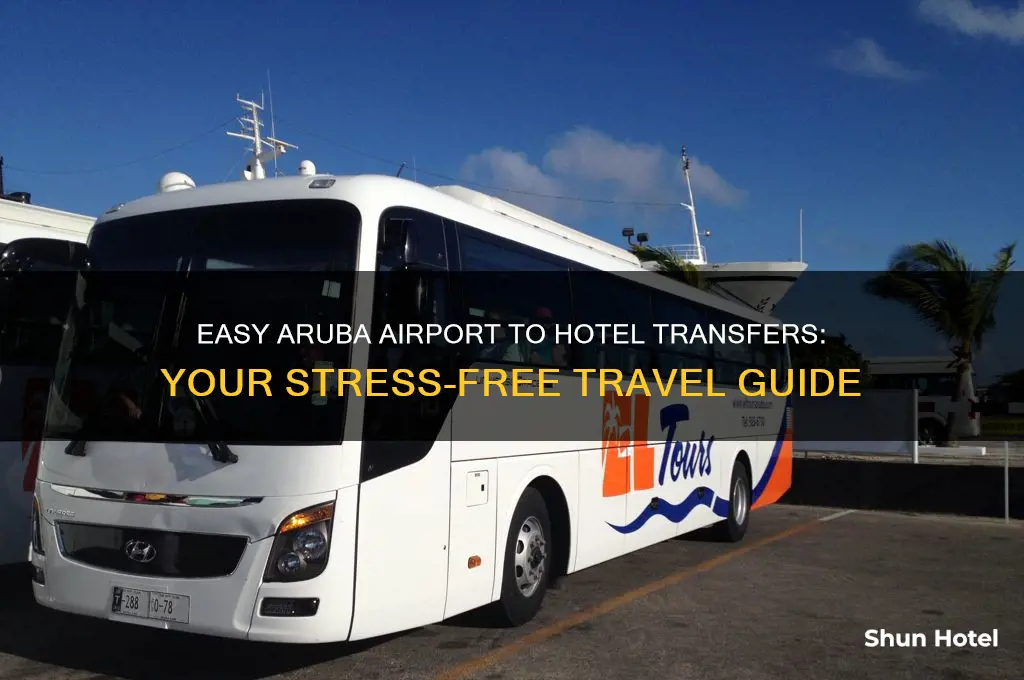 how to get from aruba airport to hotel