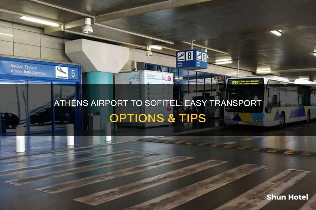 how to get from athens airport to sofitel hotel