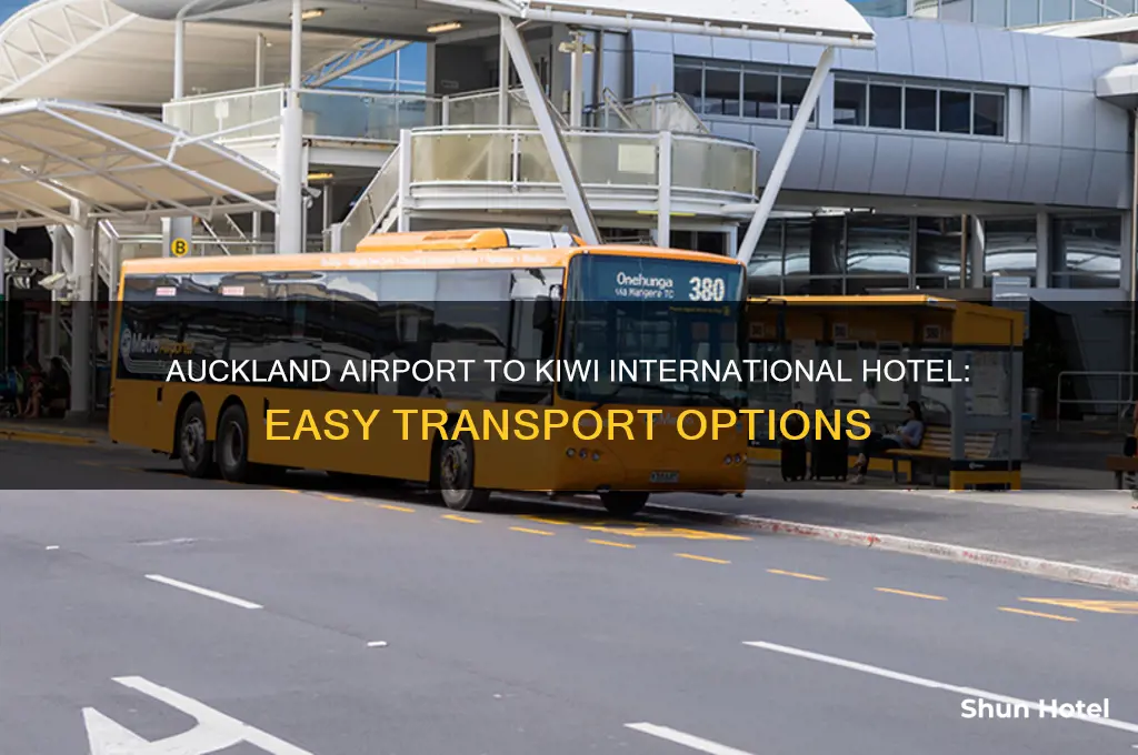 how to get from auckland airport to kiwi international hotel