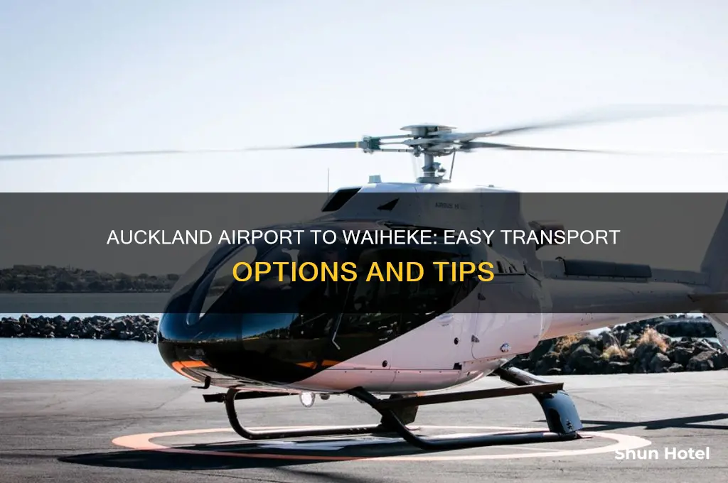 how to get from auckland airport to waiheke