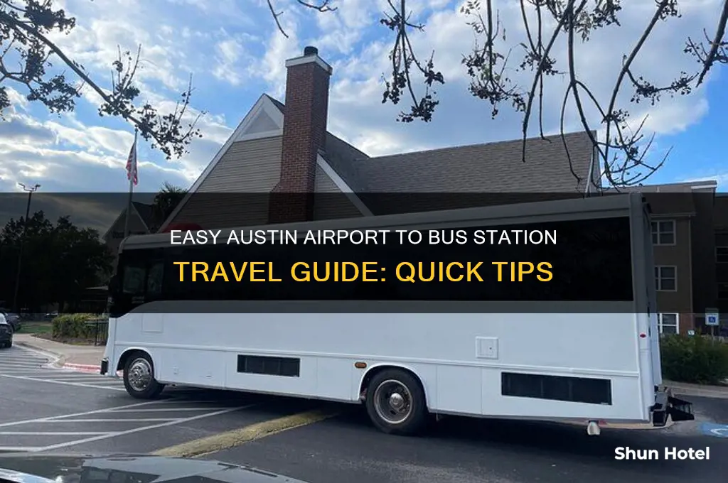 how to get from austin airport to bus station