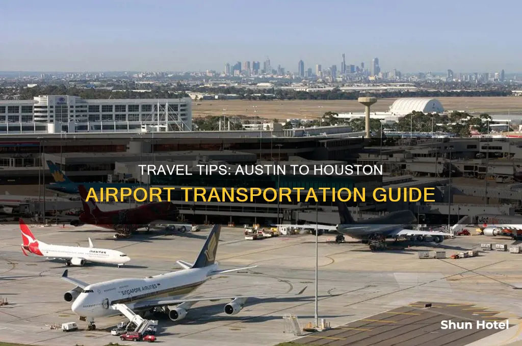 how to get from austin to houston airport