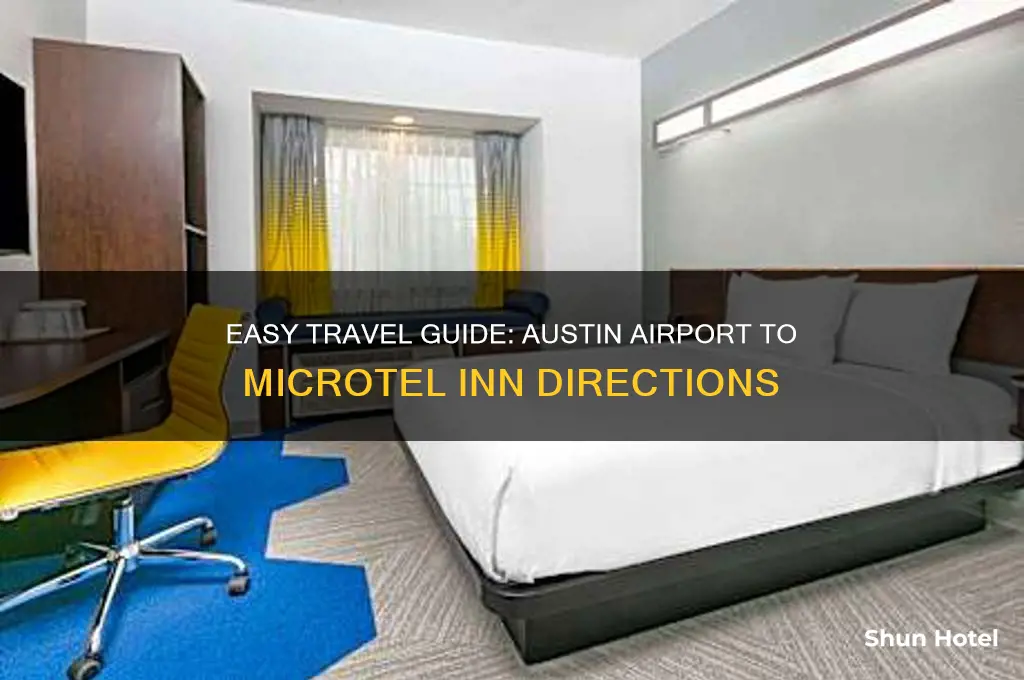 how to get from autin airport to microtel inn