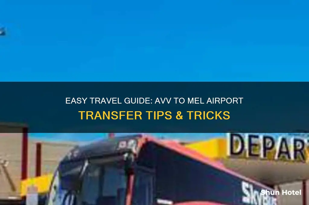 how to get from avv to mel airport