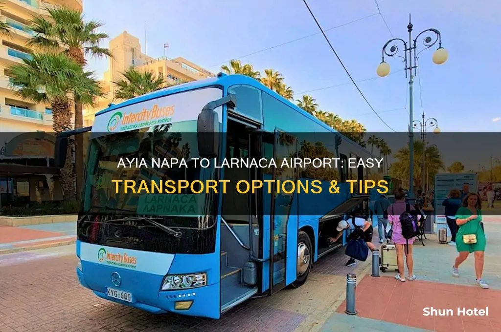 how to get from ayia napa to larnaca airport