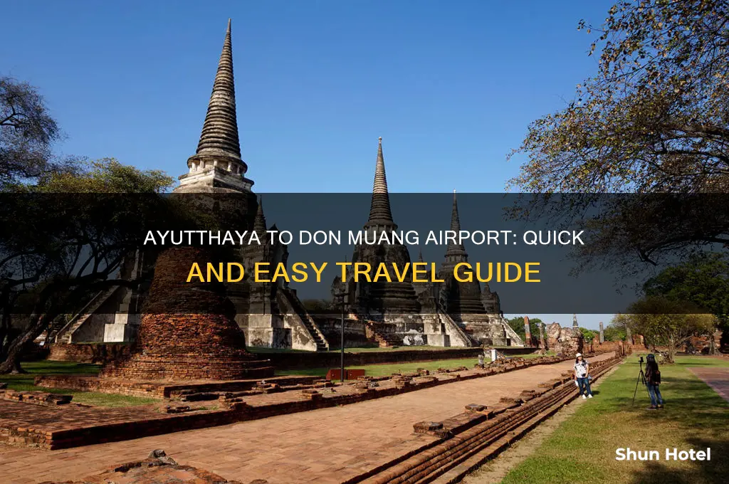 how to get from ayutthaya to don muang airport