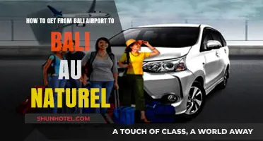Bali Airport to Au Naturel: Your Seamless Travel Guide