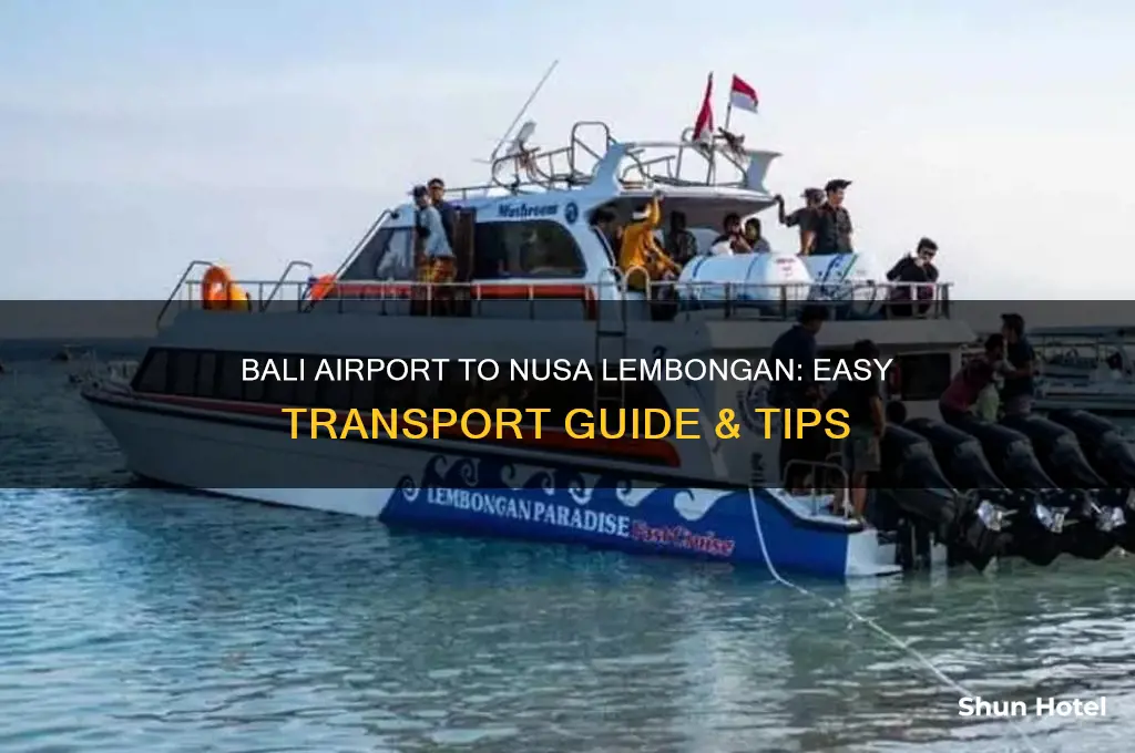 how to get from bali airport to nusa lembongan