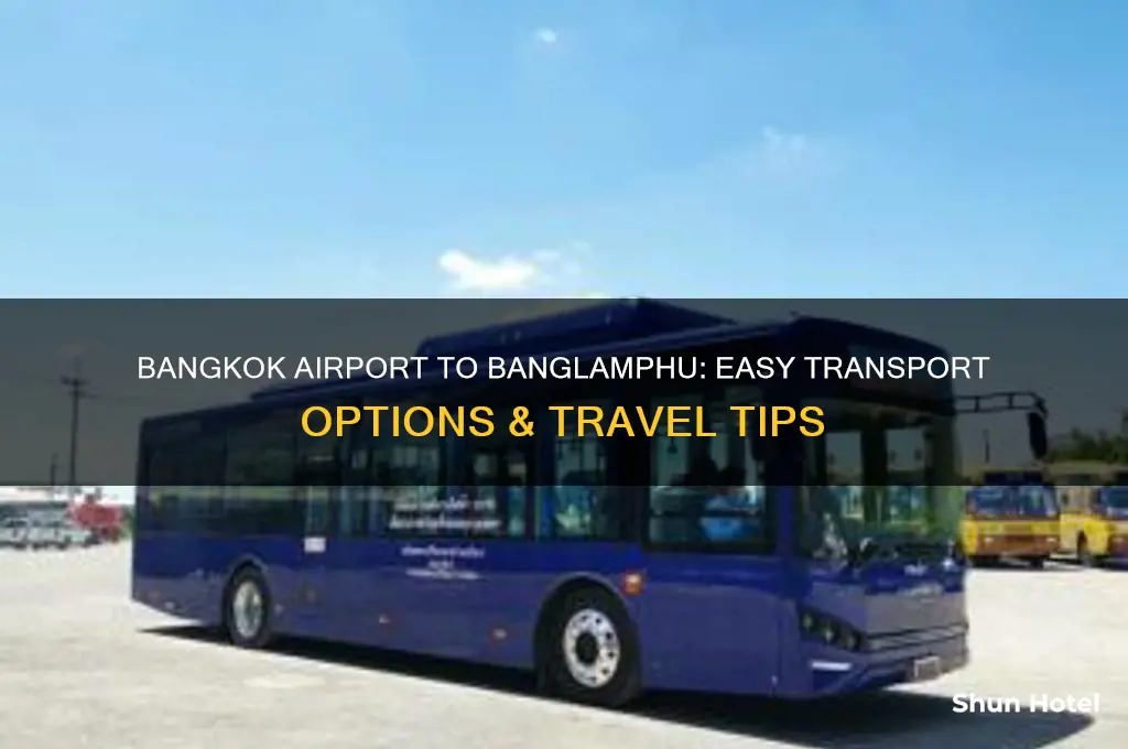 how to get from bangkok airport to banglamphu