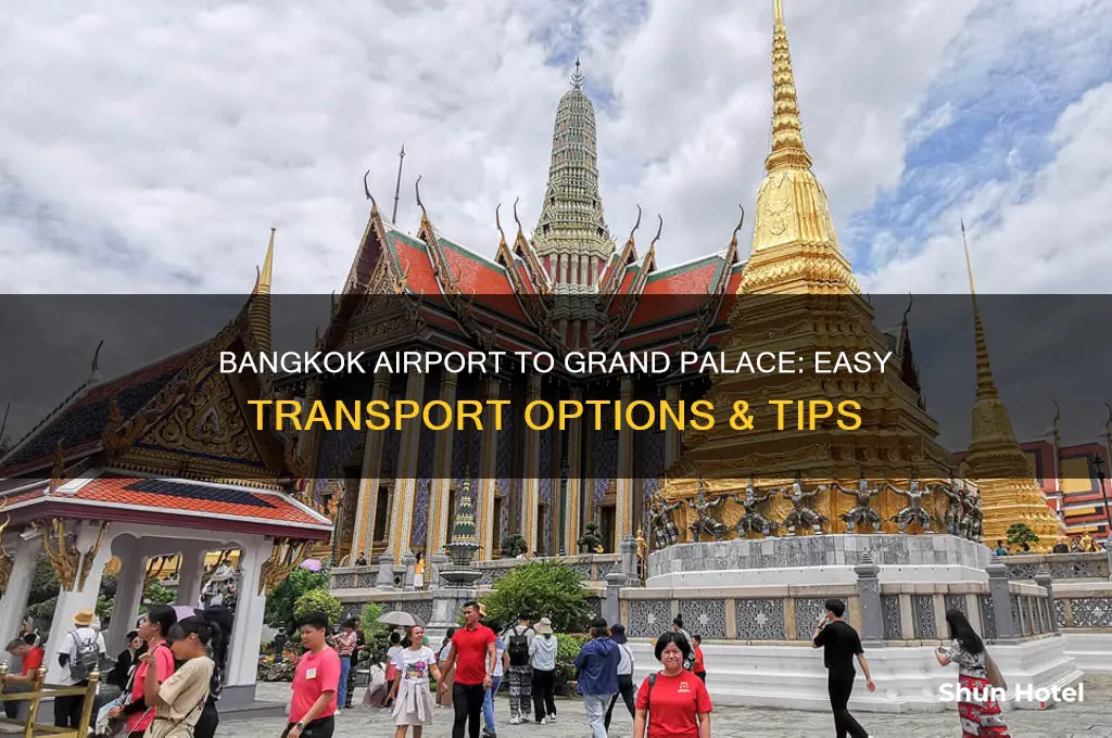 how to get from bangkok airport to grand palace