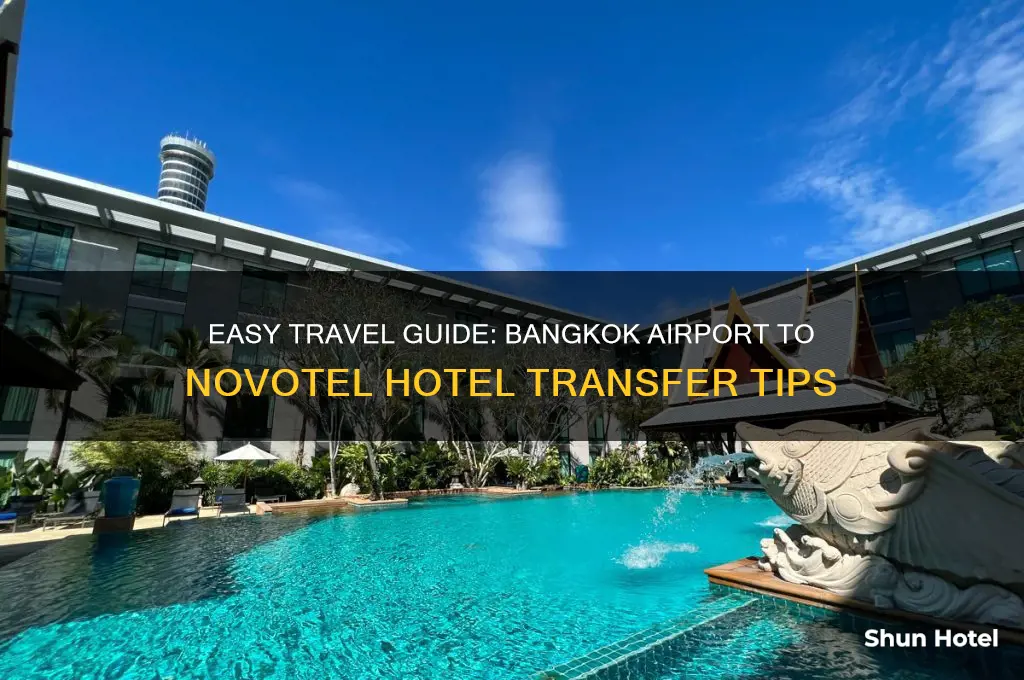 how to get from bangkok airport to novotel hotel