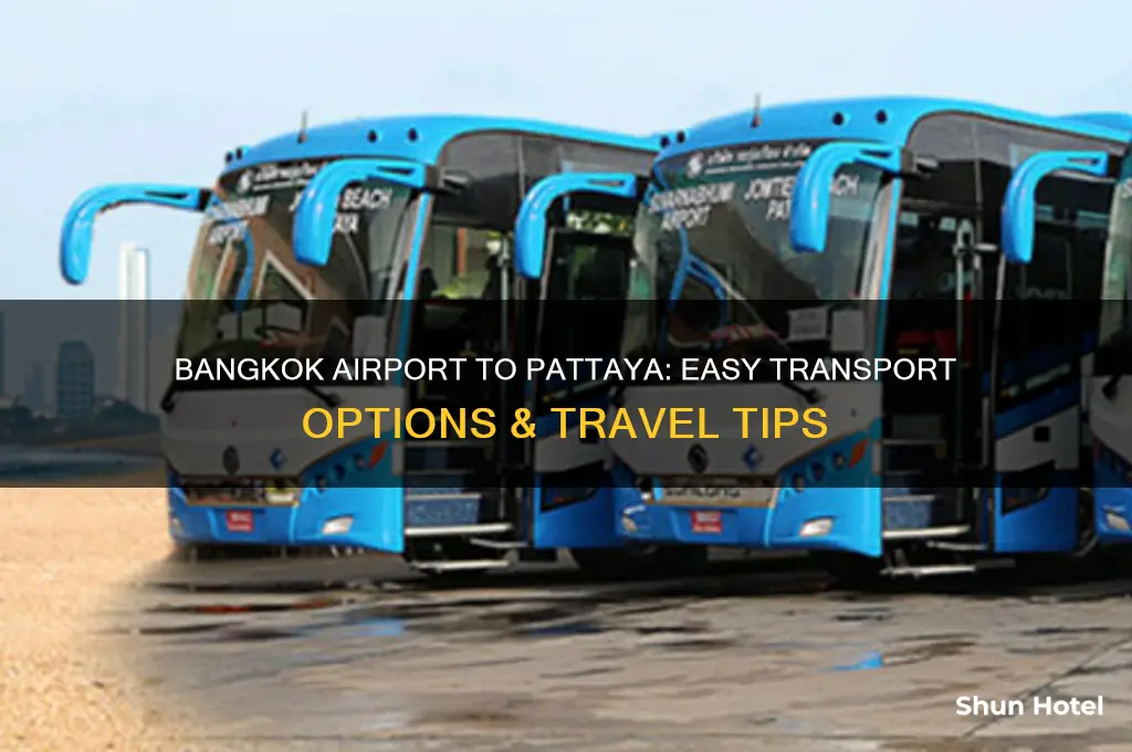 how to get from bangkok airport to pattaya