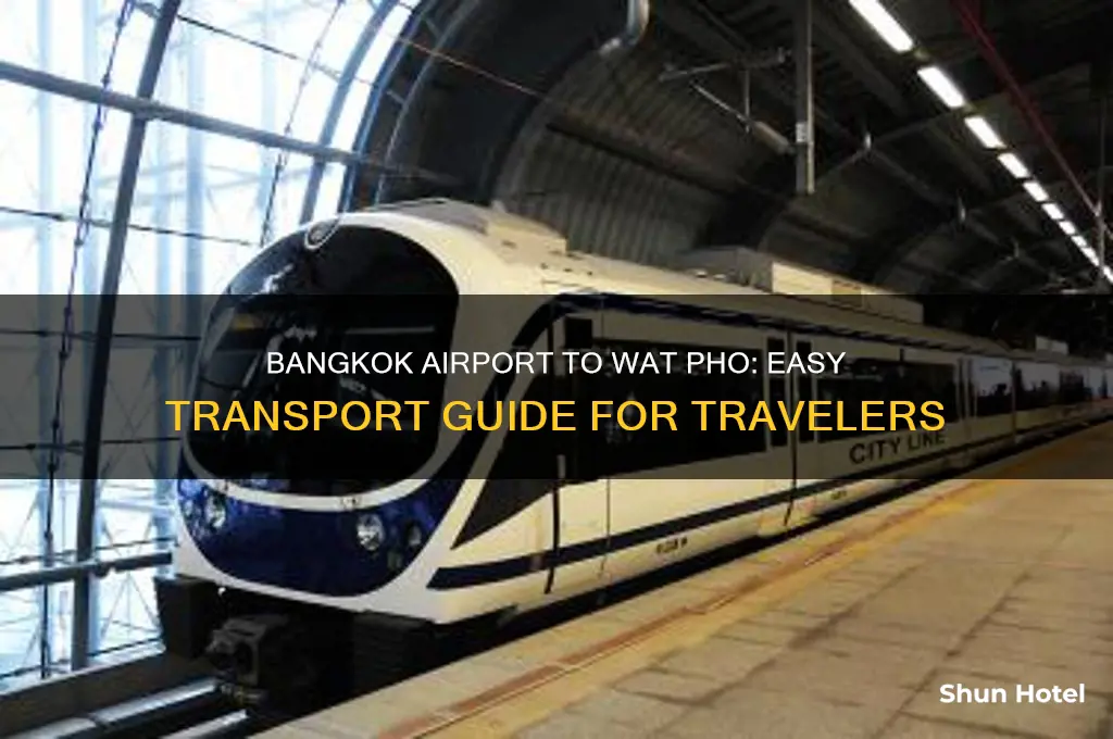 how to get from bangkok airport to wat pho