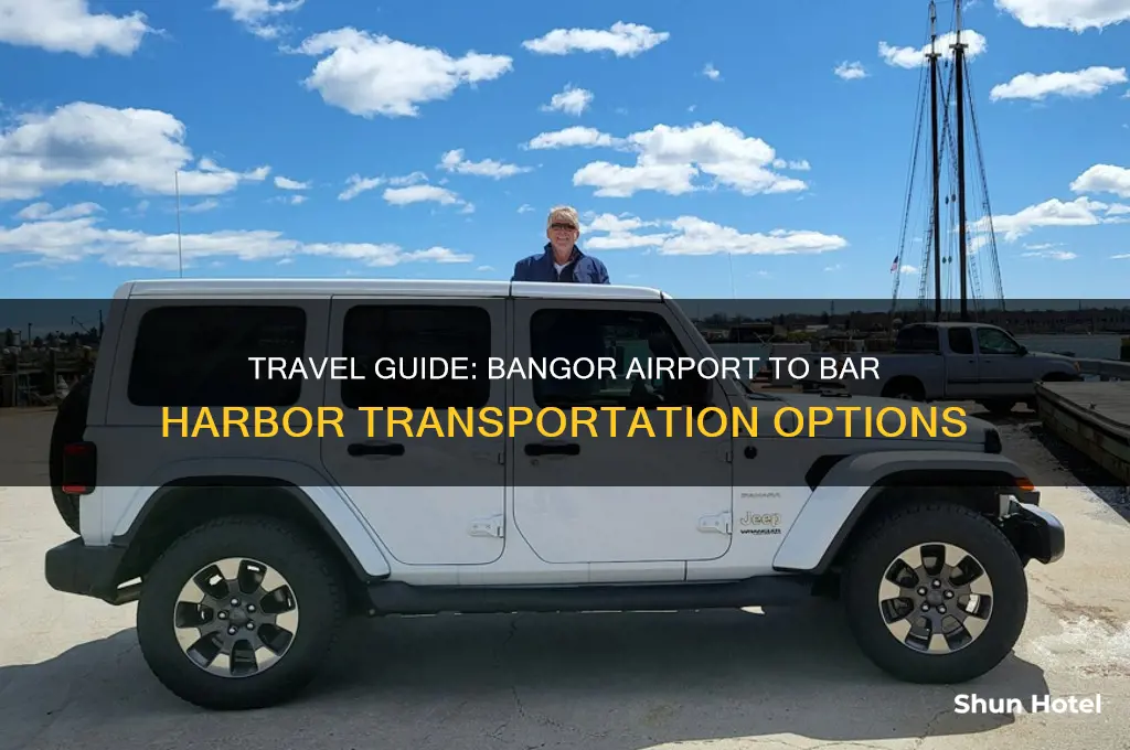how to get from bangor airport to bar harbor