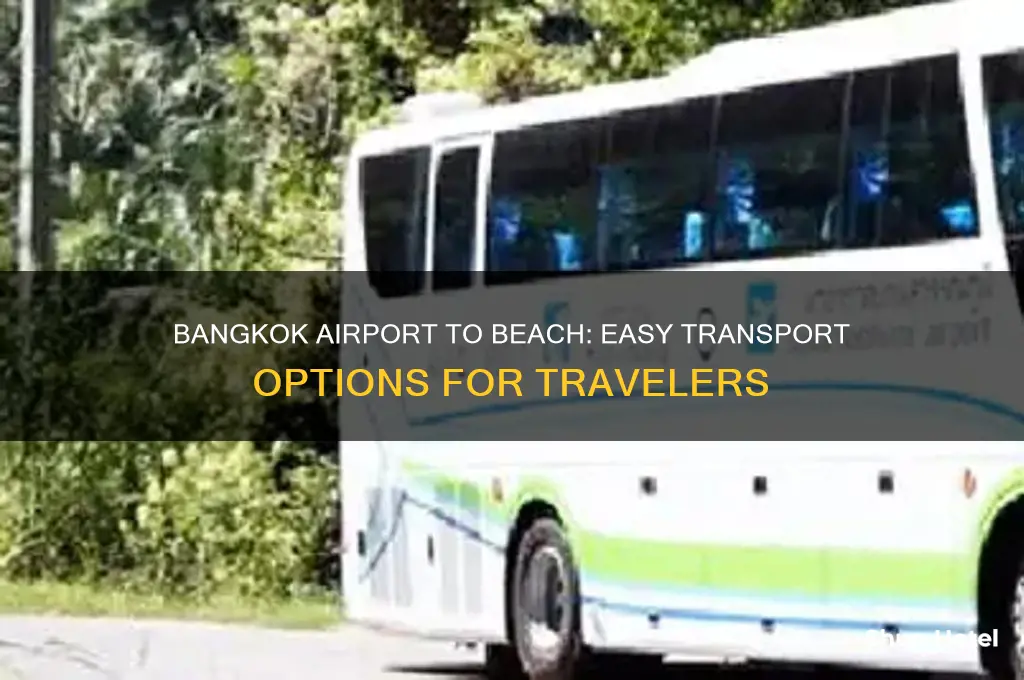 how to get from bankok airport to beach