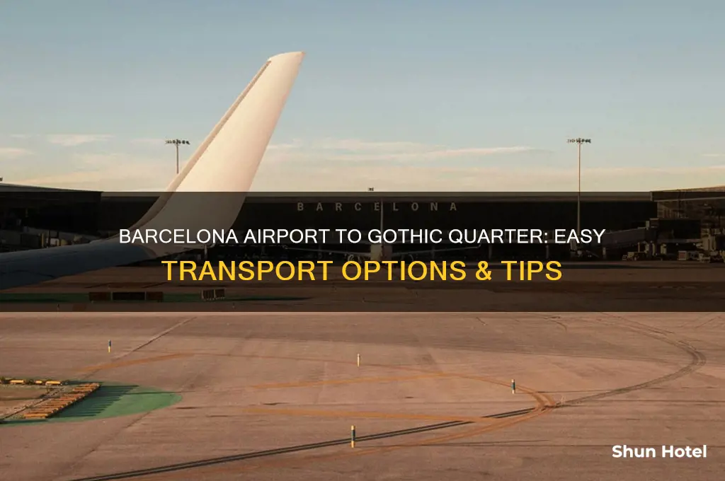 how to get from barcelona airport to gothic quarter