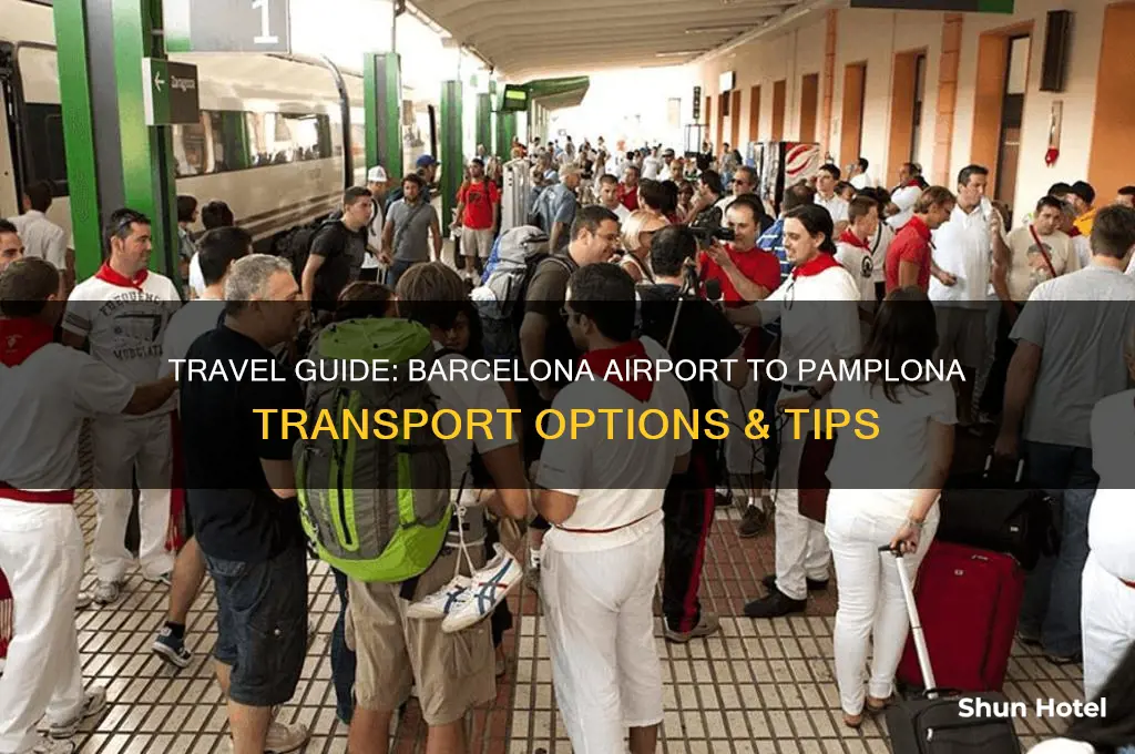 how to get from barcelona airport to pamplona