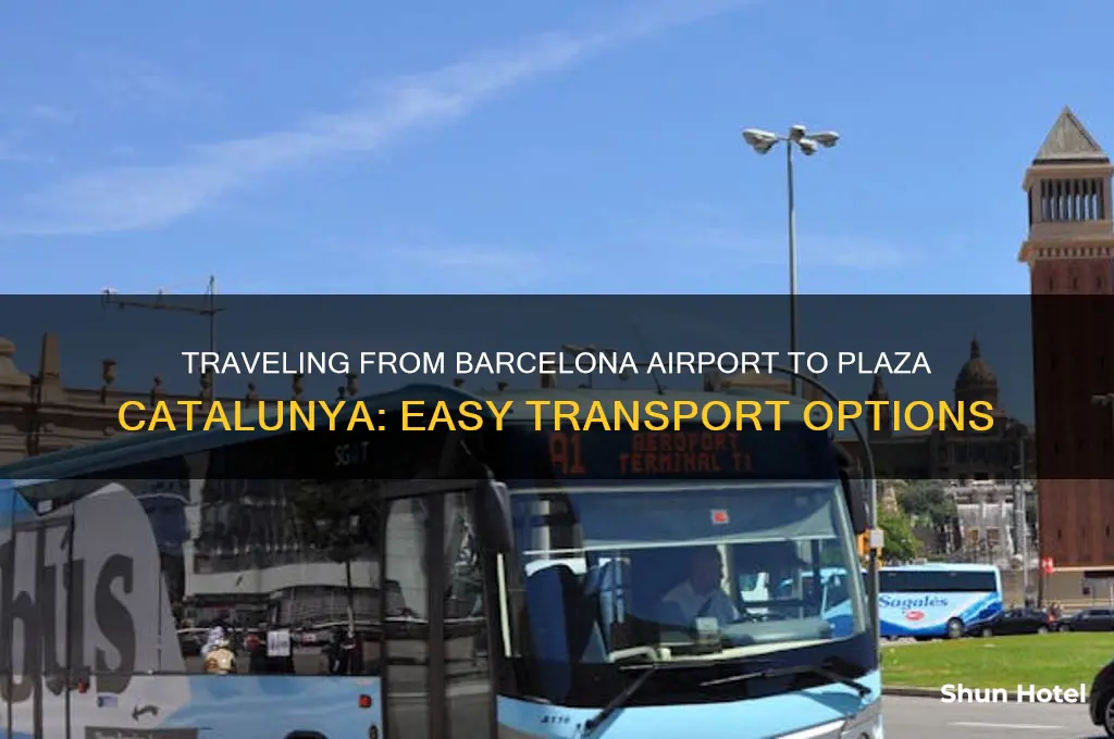 how to get from barcelona airport to plaza catalunya