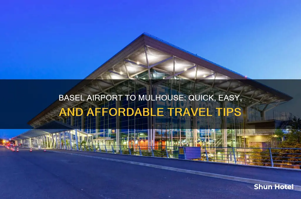 how to get from basel airport to mulhouse