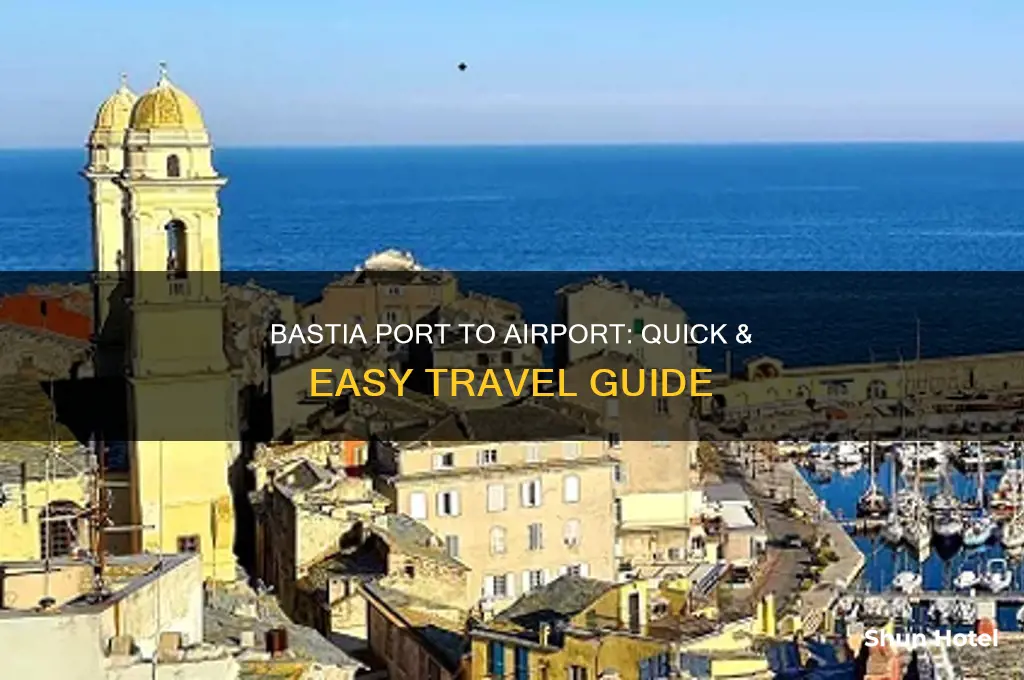 how to get from bastia port to bastia airport