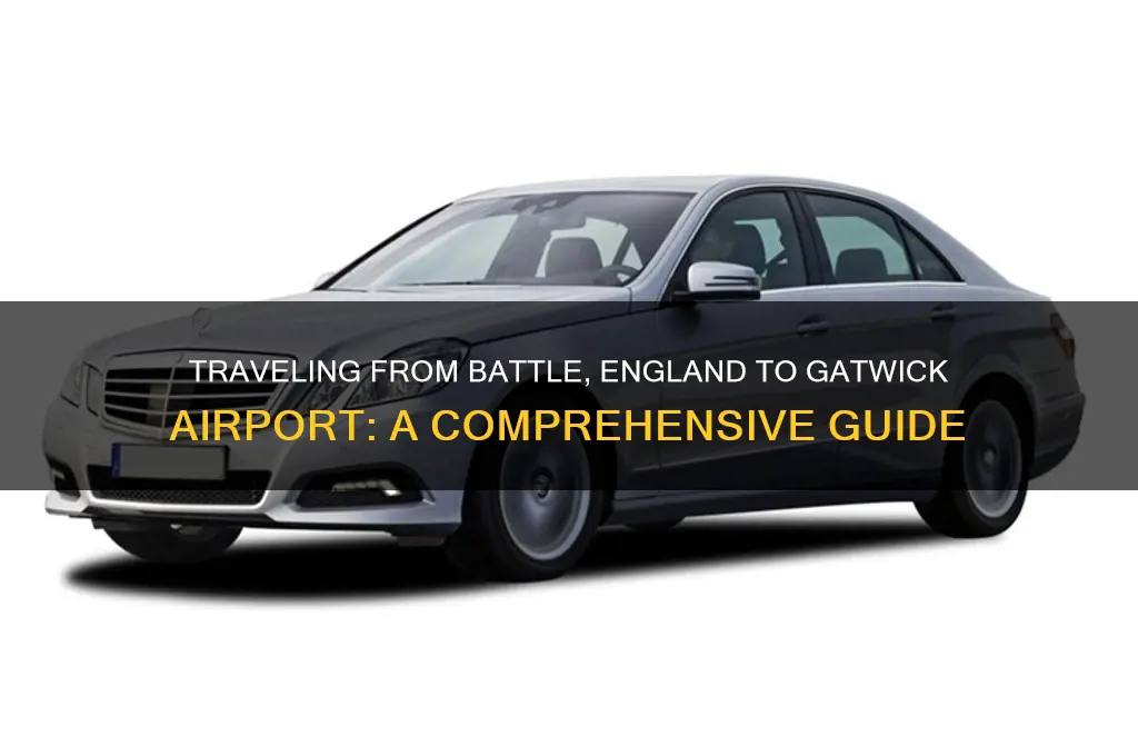 how to get from battle england to gatwick airport