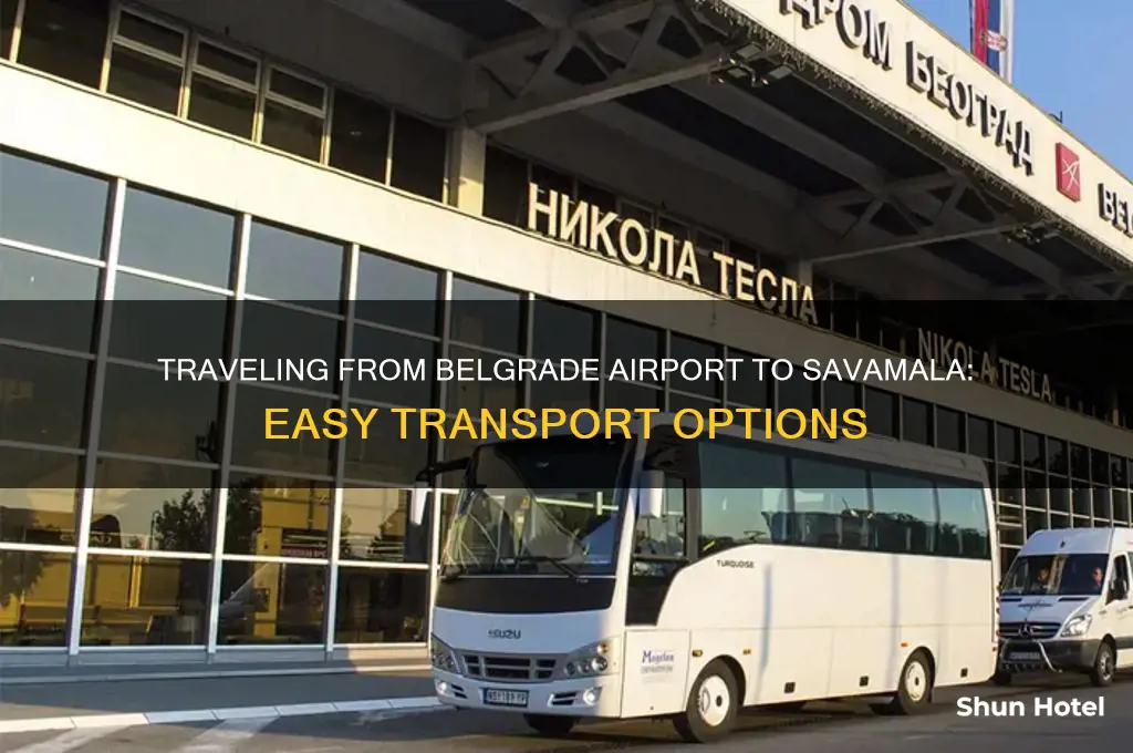 how to get from belgrade airport to savamala