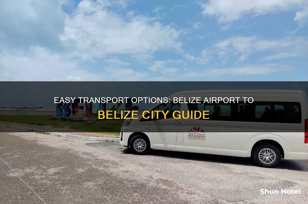 how to get from belize airport to belize city