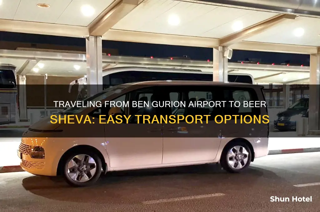 how to get from ben gurion airport to beer sheva