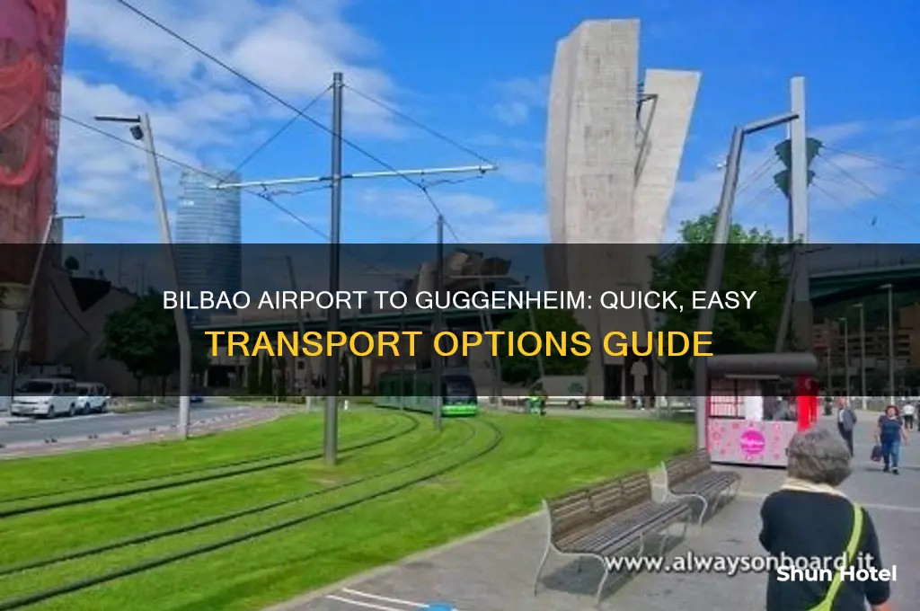 how to get from bilbao airport to guggenheim museum