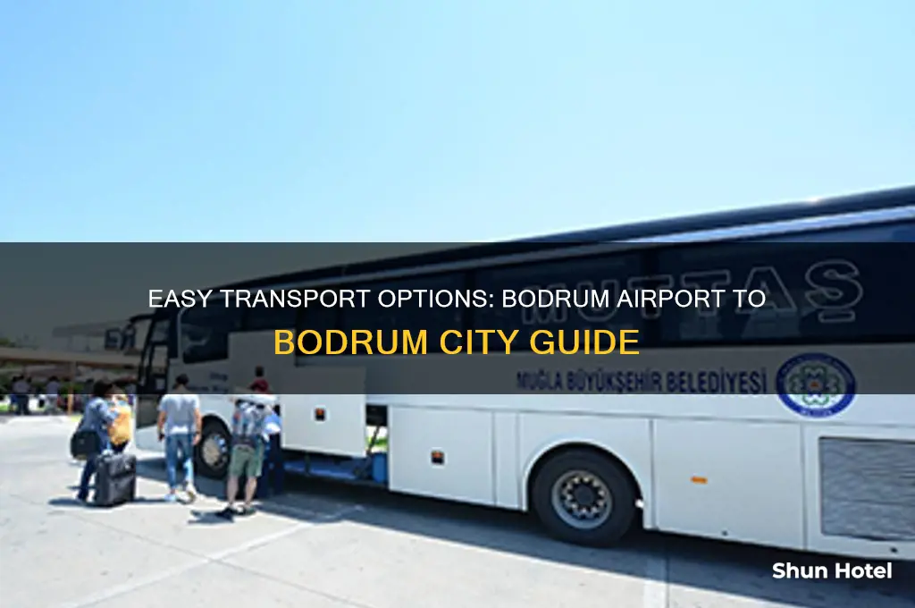 how to get from bodrum airport to bodrum