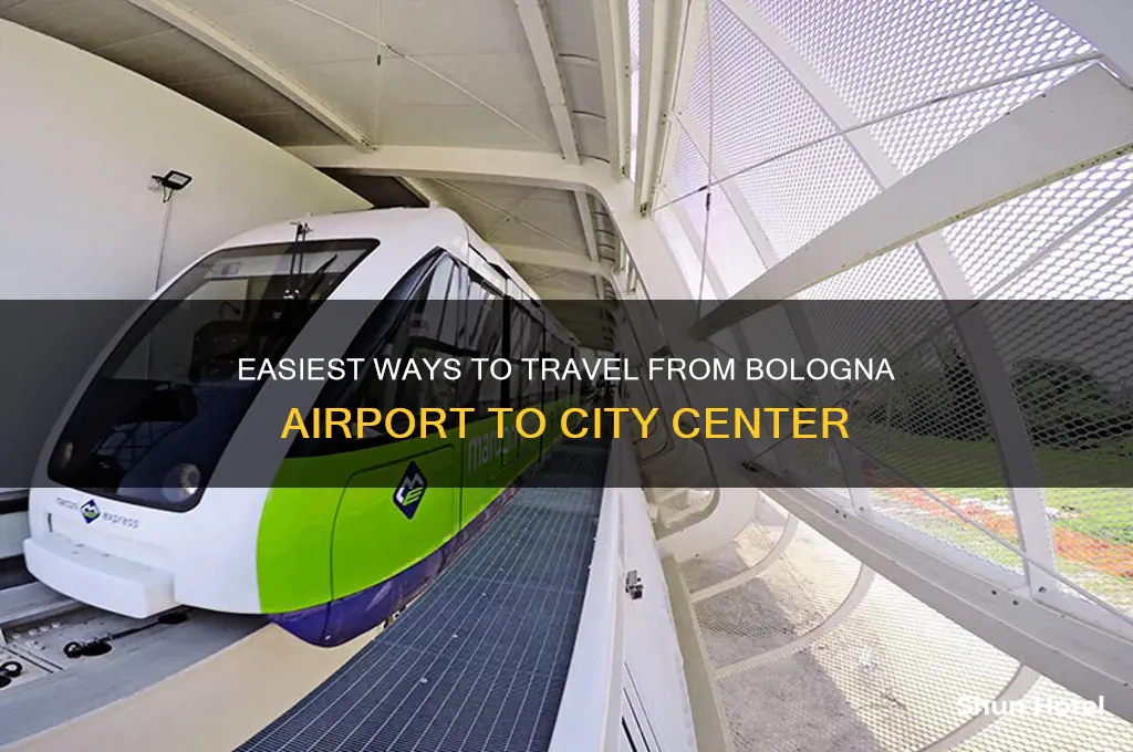 how to get from bologna airport to city center