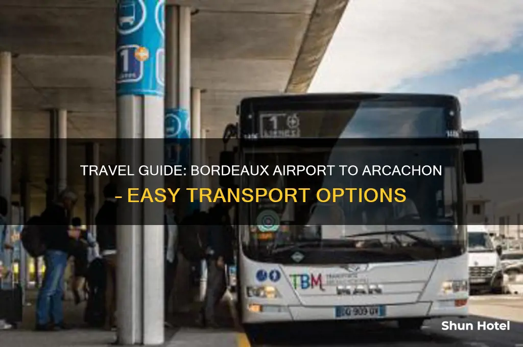 how to get from bordeaux airport to arcachon