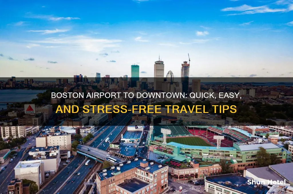 how to get from boston airport downtown