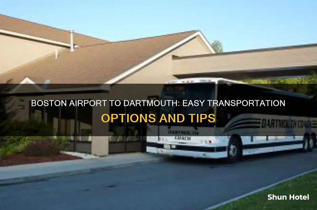 how to get from boston airport to dartmouth