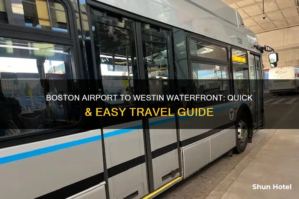 how to get from boston airport to westin boston waterfront