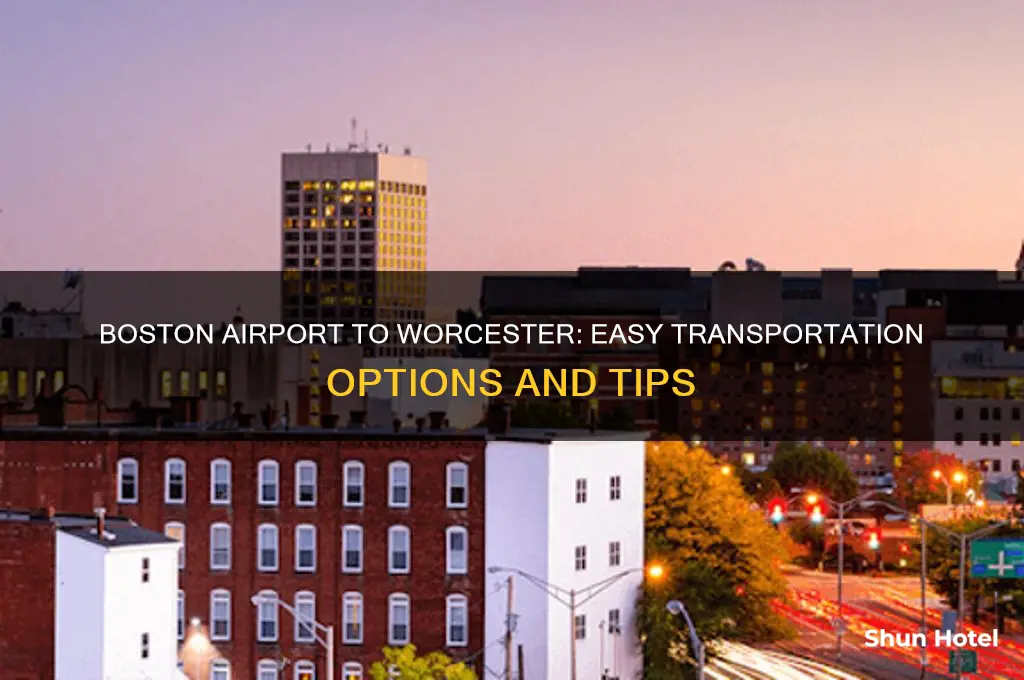 how to get from boston airport to worcester