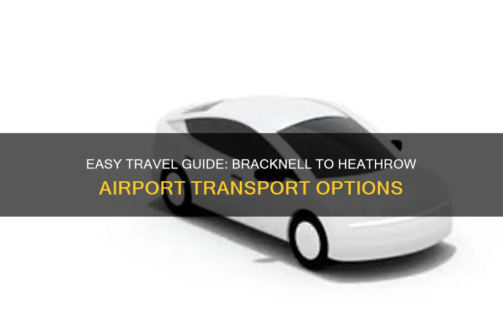 how to get from bracknell to heathrow airport