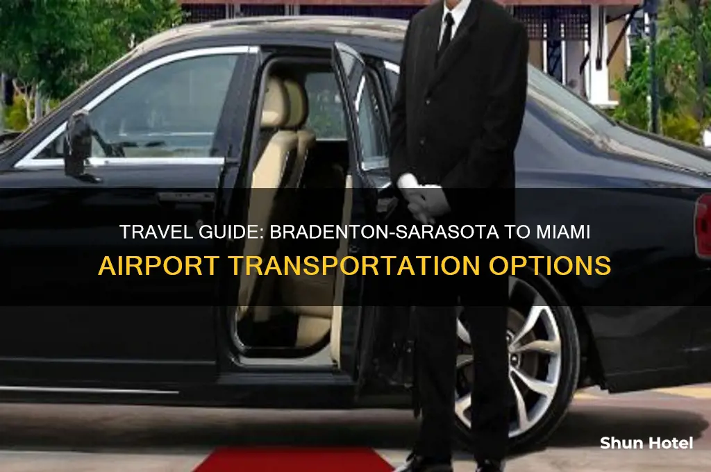 how to get from bradenton sarasota florida to miami airport