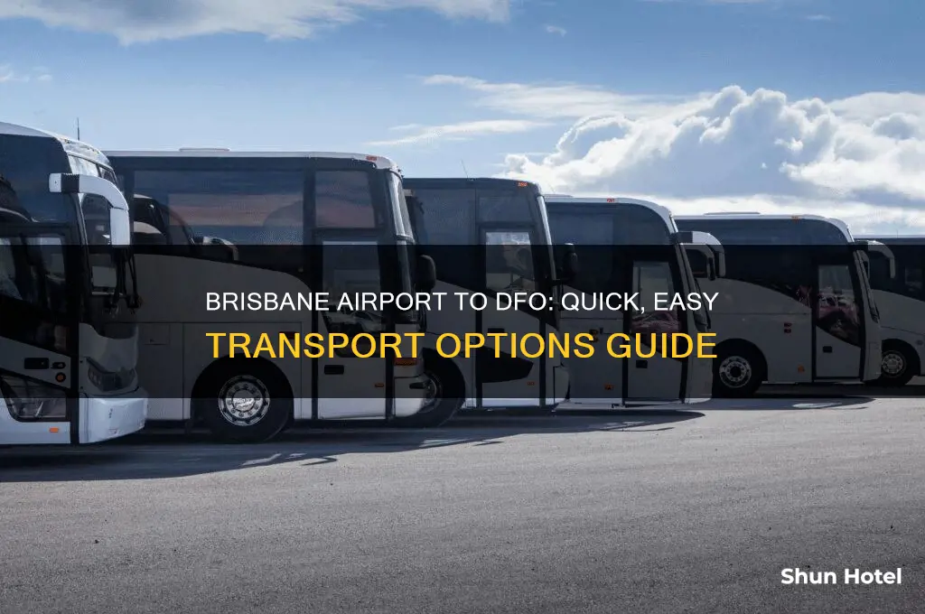 how to get from brisbane airport to dfo