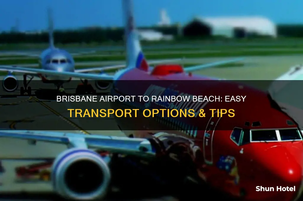 how to get from brisbane airport to rainbow beach